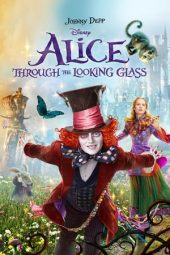 Alice Through the Looking Glass (2016)