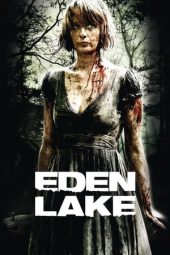 Eden Lake (2008)