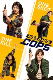 Miss And Mrs Cops (2019)