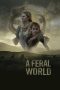 A Feral World (2020)