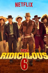 The Ridiculous 6 (2015)