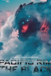 Pacific Rim: The Black (2021)