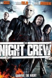 The Night Crew (2015)