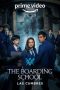 The Boarding School: Las Cumbres Season 2 (2022)