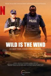 Wild Is the Wind (2022)