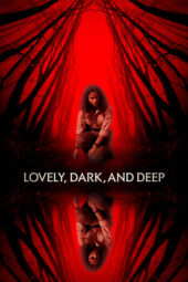 Lovely Dark and Deep (2023)