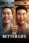 The Better Life (2023)