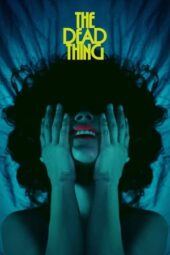 The Dead Thing (2025)